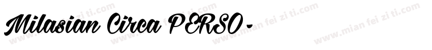 Milasian Circa PERSO字体转换